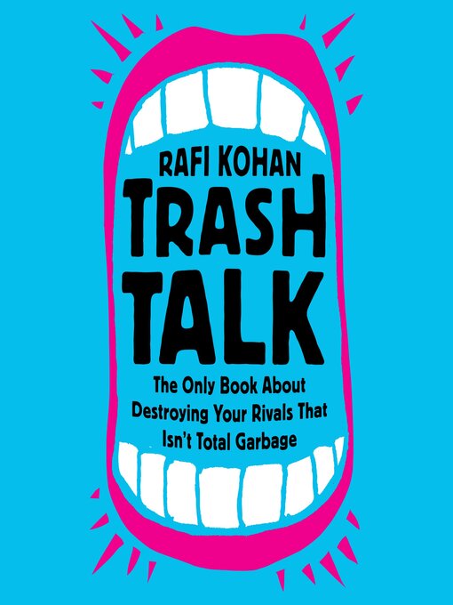 Title details for Trash Talk by Rafi Kohan - Available